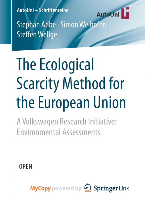 THE ECOLOGICAL SCARCITY METHOD FOR THE EUROPEAN UNION