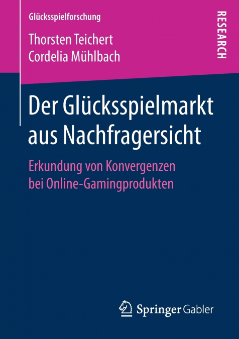 DER GLUCKSSPIELMARKT AUS NACHFRAGERSICHT