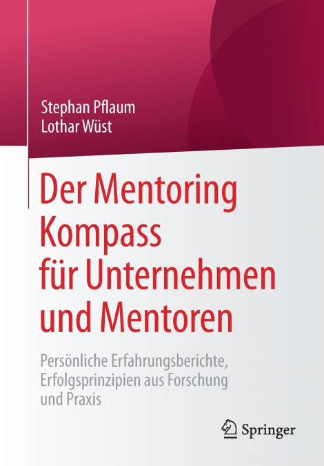 DER MENTORING KOMPASS FUR UNTERNEHMEN UND MENTOREN