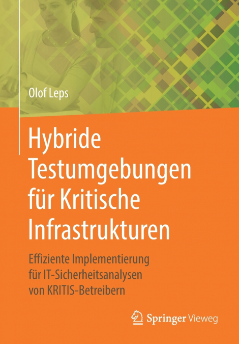 HYBRIDE TESTUMGEBUNGEN FUR KRITISCHE INFRASTRUKTUREN