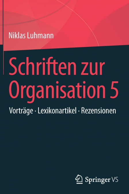SCHRIFTEN ZUR ORGANISATION 5