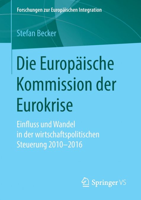 DIE EUROPAISCHE KOMMISSION DER EUROKRISE