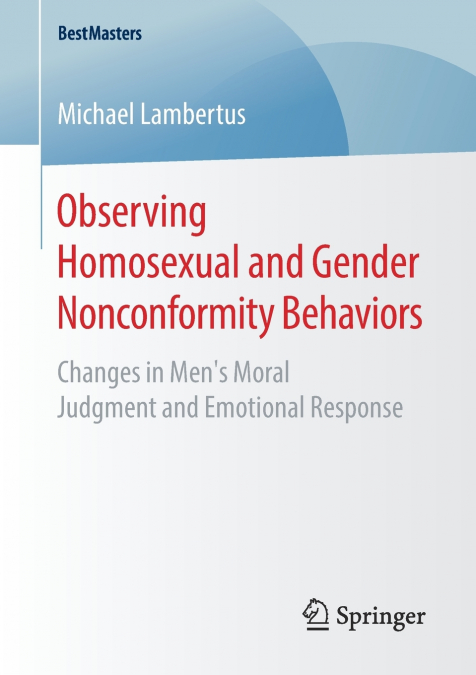 OBSERVING HOMOSEXUAL AND GENDER NONCONFORMITY BEHAVIORS