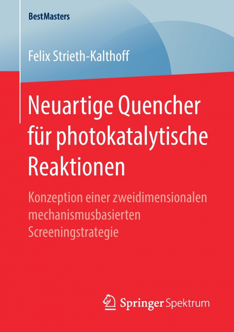 NEUARTIGE QUENCHER FUR PHOTOKATALYTISCHE REAKTIONEN