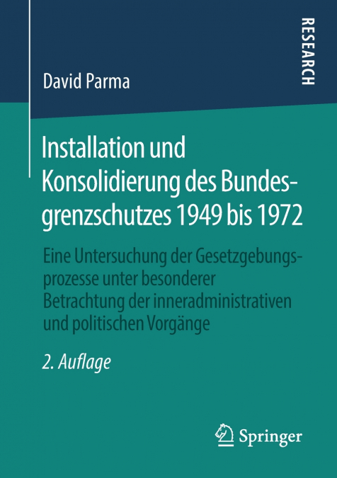 INSTALLATION UND KONSOLIDIERUNG DES BUNDESGRENZSCHUTZES 1949