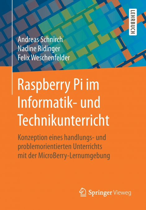 RASPBERRY PI IM INFORMATIK- UND TECHNIKUNTERRICHT