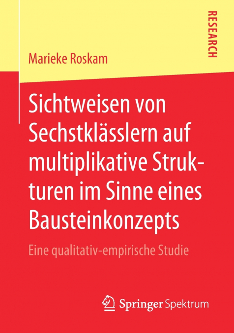 SICHTWEISEN VON SECHSTKLASSLERN AUF MULTIPLIKATIVE STRUKTURE
