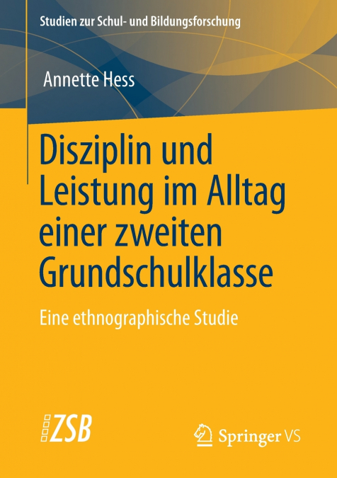 DISZIPLIN UND LEISTUNG IM ALLTAG EINER ZWEITEN GRUNDSCHULKLA