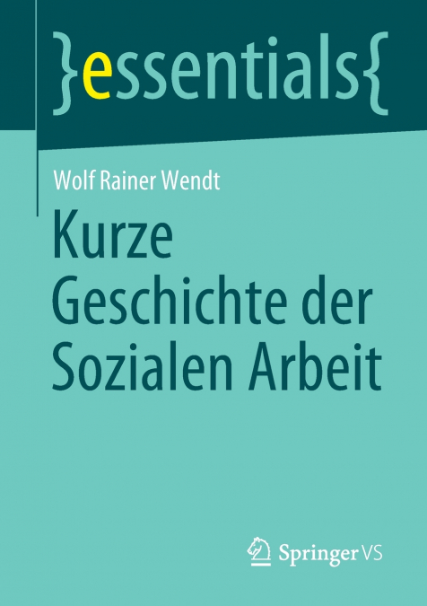 KURZE GESCHICHTE DER SOZIALEN ARBEIT