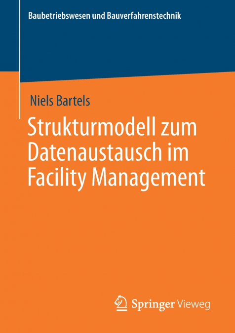 STRUKTURMODELL ZUM DATENAUSTAUSCH IM FACILITY MANAGEMENT