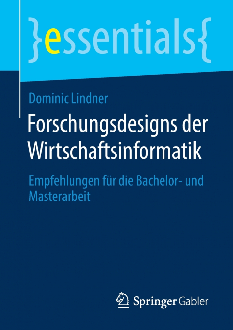 FORSCHUNGSDESIGNS DER WIRTSCHAFTSINFORMATIK