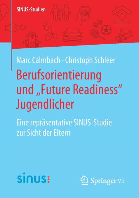 BERUFSORIENTIERUNG UND ?FUTURE READINESS' JUGENDLICHER
