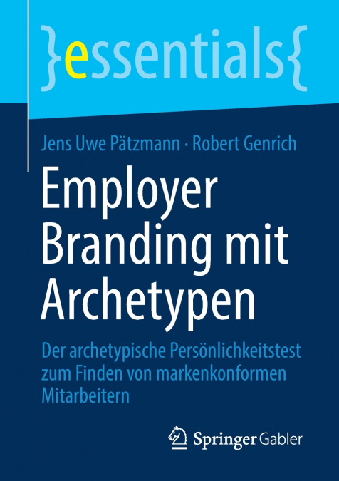 EMPLOYER BRANDING MIT ARCHETYPEN