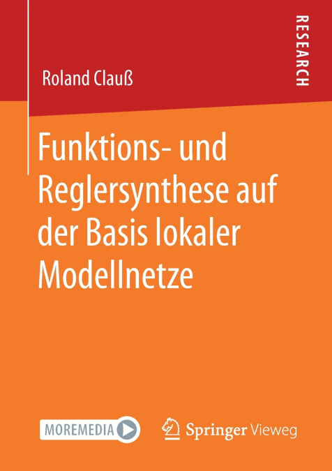 FUNKTIONS- UND REGLERSYNTHESE AUF DER BASIS LOKALER MODELLNE