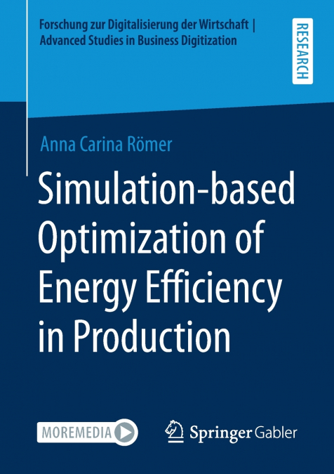 SIMULATION-BASED OPTIMIZATION OF ENERGY EFFICIENCY IN PRODUC