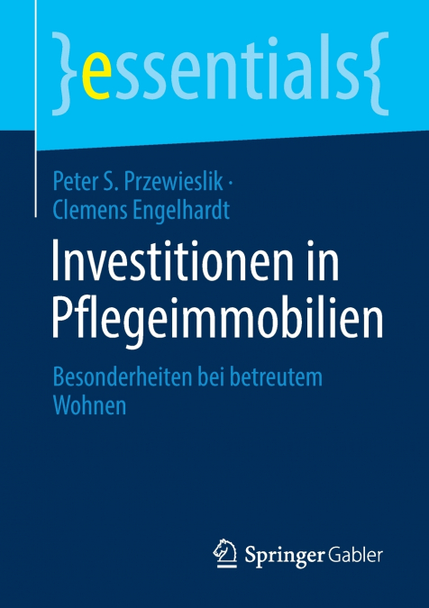 INVESTITIONEN IN PFLEGEIMMOBILIEN