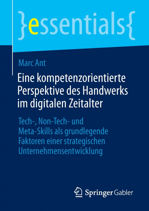 EINE KOMPETENZORIENTIERTE PERSPEKTIVE DES HANDWERKS IM DIGIT