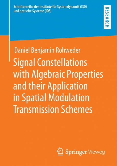SIGNAL CONSTELLATIONS WITH ALGEBRAIC PROPERTIES AND THEIR AP