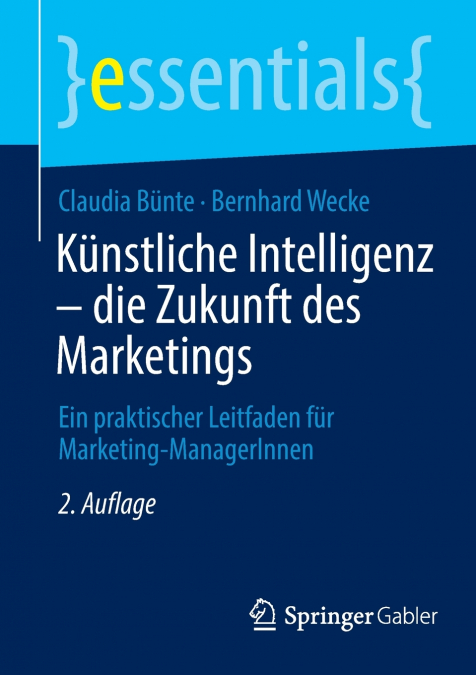 KUNSTLICHE INTELLIGENZ - DIE ZUKUNFT DES MARKETINGS