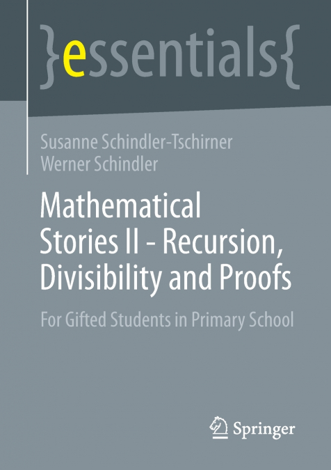 MATHEMATICAL STORIES II - RECURSION, DIVISIBILITY AND PROOFS