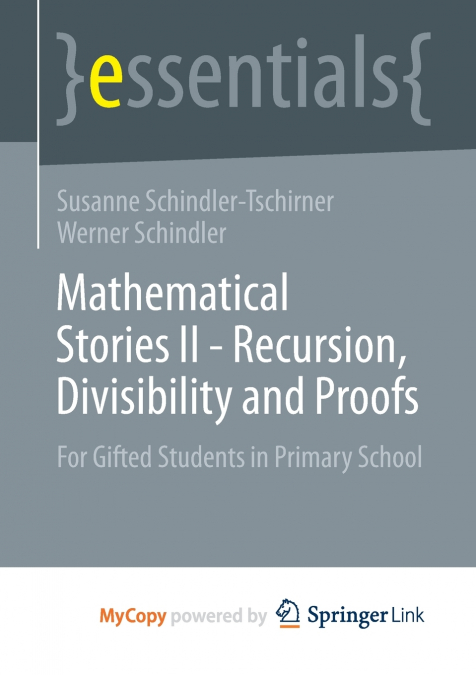 MATHEMATICAL STORIES II - RECURSION, DIVISIBILITY AND PROOFS