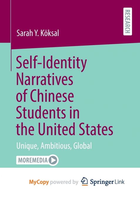 SELF-IDENTITY NARRATIVES OF CHINESE STUDENTS IN THE UNITED S