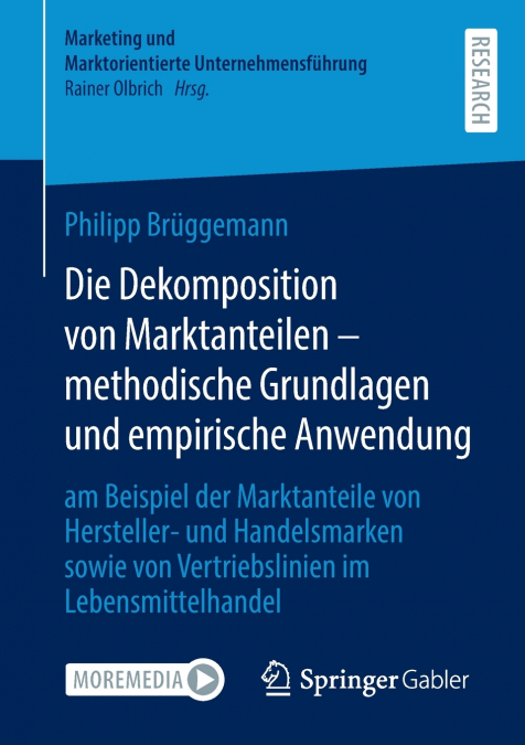DIE DEKOMPOSITION VON MARKTANTEILEN - METHODISCHE GRUNDLAGEN