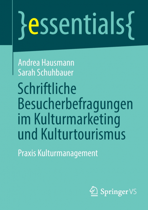 SCHRIFTLICHE BESUCHERBEFRAGUNGEN IM KULTURMARKETING UND KULT