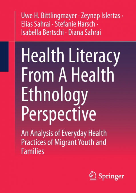 HEALTH LITERACY FROM A HEALTH ETHNOLOGY PERSPECTIVE