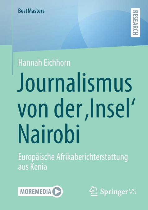 JOURNALISMUS VON DER ?INSEL? NAIROBI