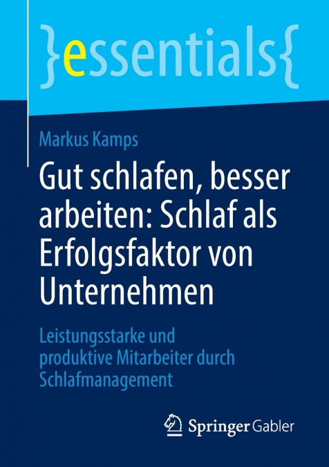 GUT SCHLAFEN, BESSER ARBEITEN