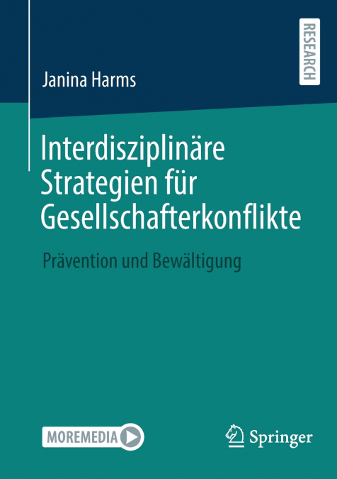 INTERDISZIPLINARE STRATEGIEN FUR GESELLSCHAFTERKONFLIKTE