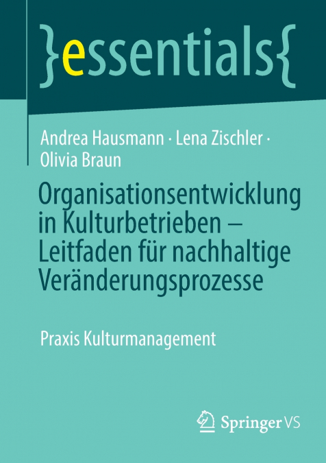 ORGANISATIONSENTWICKLUNG IN KULTURBETRIEBEN - LEITFADEN FUR