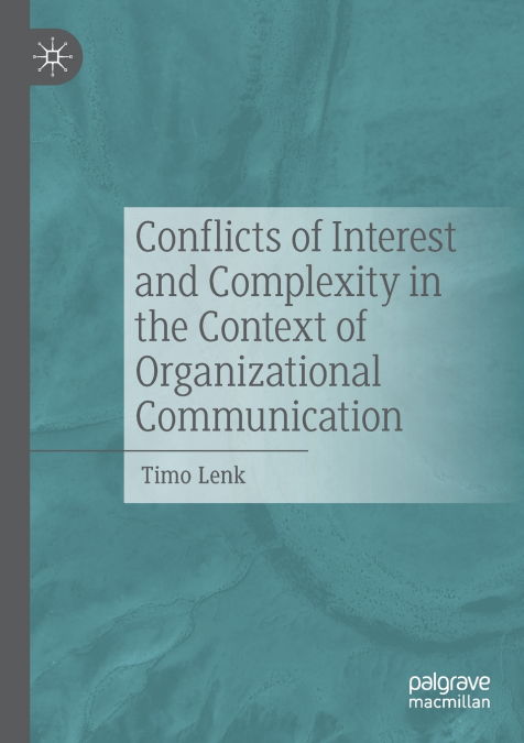 CONFLICTS OF INTEREST AND COMPLEXITY IN THE CONTEXT OF ORGAN