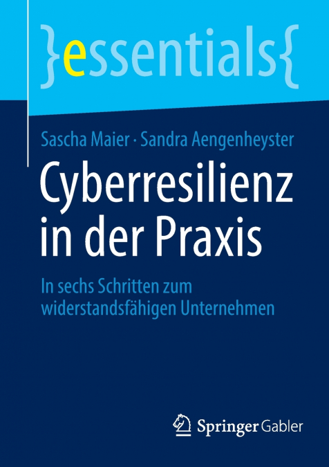 CYBERRESILIENZ IN DER PRAXIS