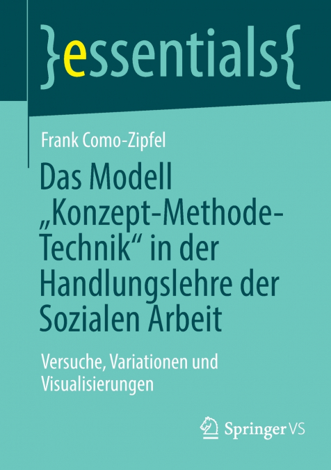 DAS MODELL ?KONZEPT-METHODE-TECHNIK' IN DER HANDLUNGSLEHRE D