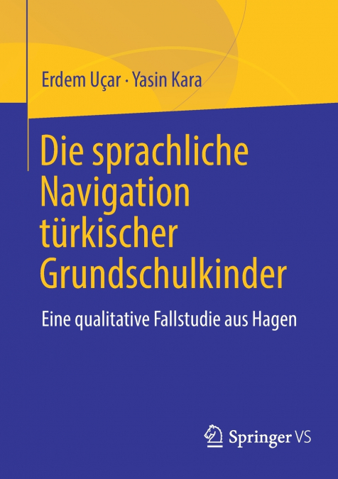 DIE SPRACHLICHE NAVIGATION TURKISCHER GRUNDSCHULKINDER