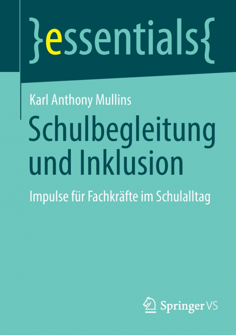 SCHULBEGLEITUNG UND INKLUSION