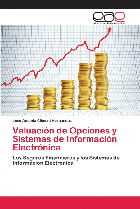VALUACION DE OPCIONES Y SISTEMAS DE INFORMACION ELECTRONICA