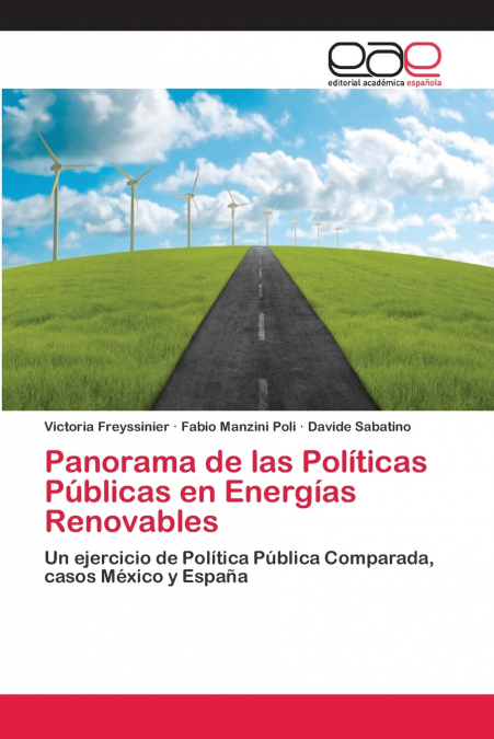 PANORAMA DE LAS POLITICAS PUBLICAS EN ENERGIAS RENOVABLES