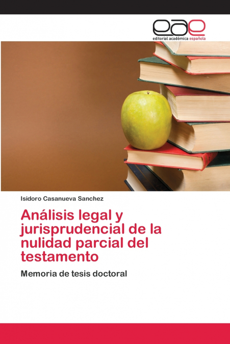 ANALISIS LEGAL Y JURISPRUDENCIAL DE LA NULIDAD PARCIAL DEL T