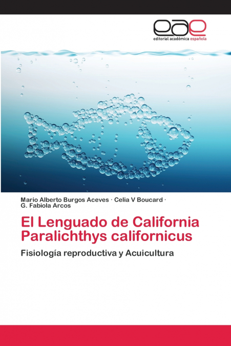 EL LENGUADO DE CALIFORNIA PARALICHTHYS CALIFORNICUS