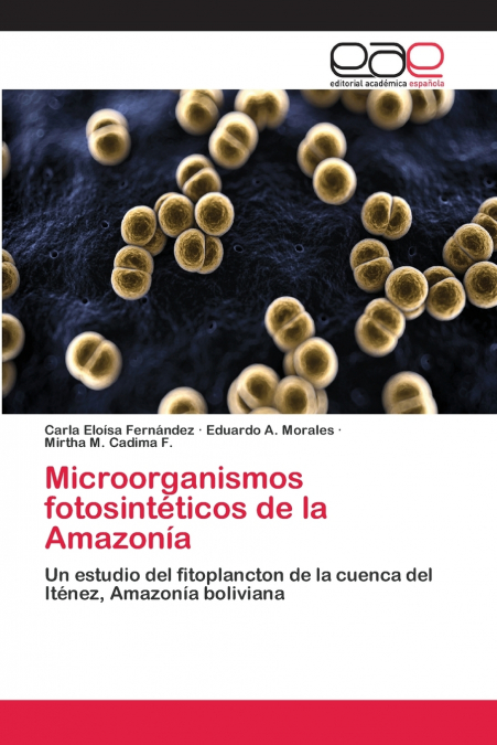 MICROORGANISMOS FOTOSINTETICOS DE LA AMAZONIA