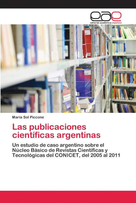 LAS PUBLICACIONES CIENTIFICAS ARGENTINAS