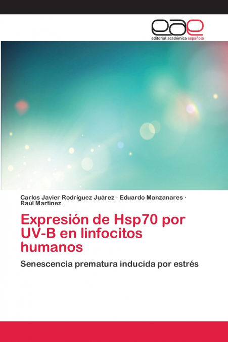 EXPRESION DE HSP70 POR UV-B EN LINFOCITOS HUMANOS