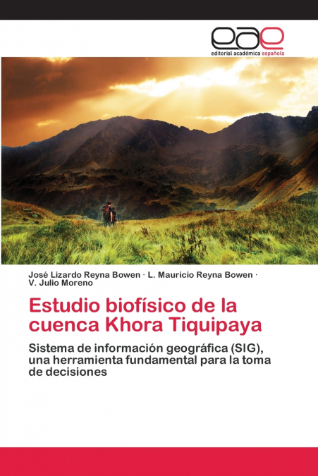 ESTUDIO BIOFISICO DE LA CUENCA KHORA TIQUIPAYA