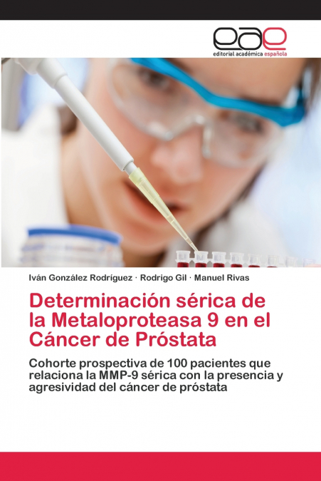 DETERMINACION SERICA DE LA METALOPROTEASA 9 EN EL CANCER DE