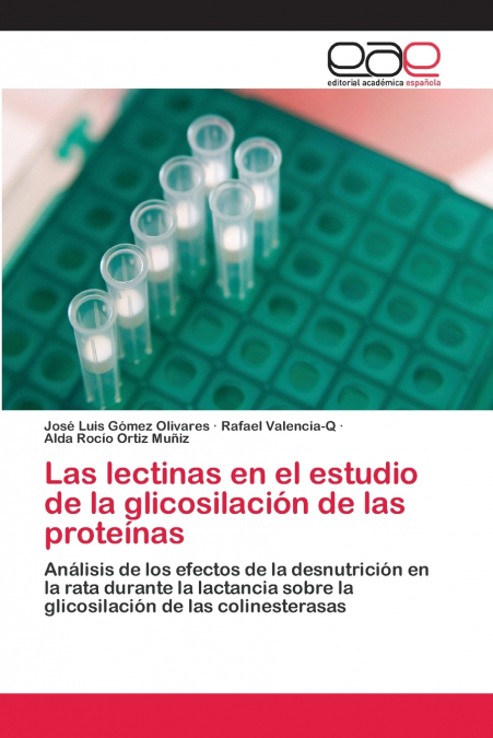 LAS LECTINAS EN EL ESTUDIO DE LA GLICOSILACION DE LAS PROTEI