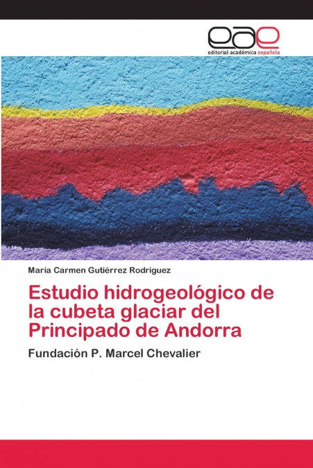 ESTUDIO HIDROGEOLOGICO DE LA CUBETA GLACIAR DEL PRINCIPADO D
