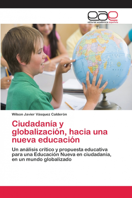 CIUDADANIA Y GLOBALIZACION, HACIA UNA NUEVA EDUCACION